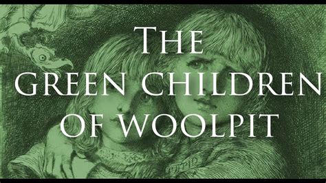 “The Green Children of Woolpit” - An Enigmatic Tale of Lost Youth and Cultural Difference